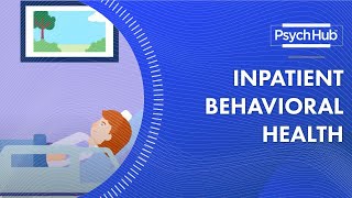 Inpatient Behavioral Health [upl. by Udell97]