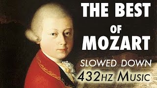 The Best Of Mozart  Slowed Down  432Hz  45 Hours [upl. by Arot84]