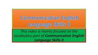 Communicative English Language Skills II vocabulary part one [upl. by Yentiw283]