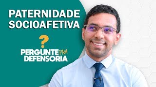 Paternidade socioafetiva O que é Como fazer o reconhecimento [upl. by Eupheemia]